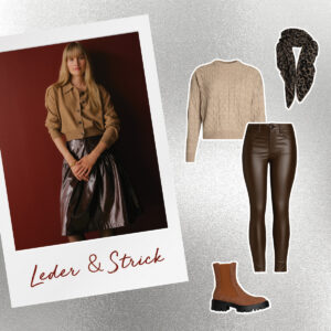 Leder & Strick Cozy Glamour Look